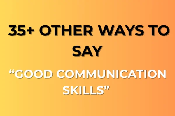 Good Communication Skills