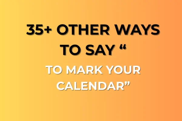 To Mark Your Calendar