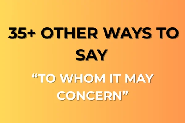 To Whom It May Concern