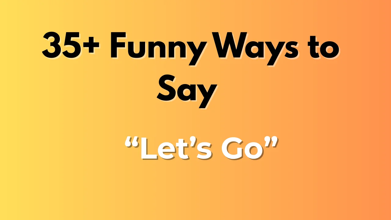 Let’s Go