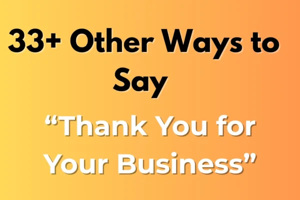 Thank You for Your Busines