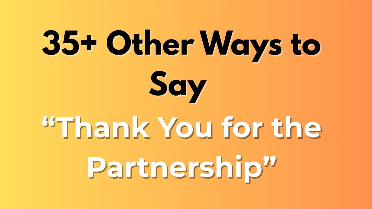 Thank You for the Partnership