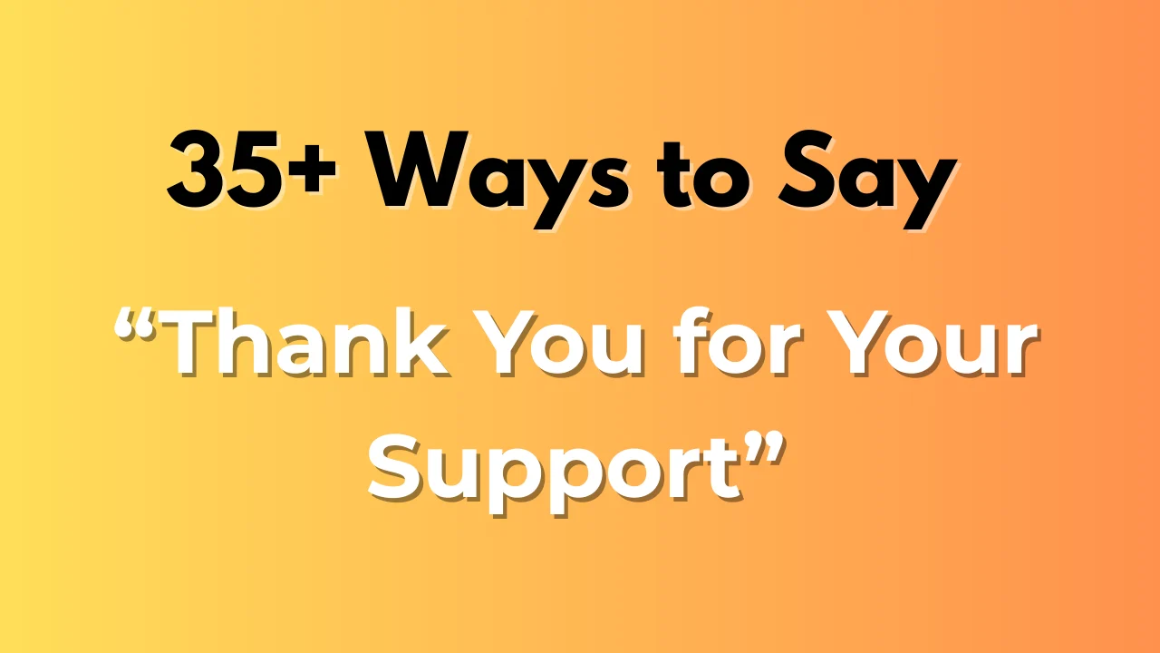 Thank You for Your Support