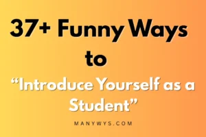 Introduce Yourself as a Student