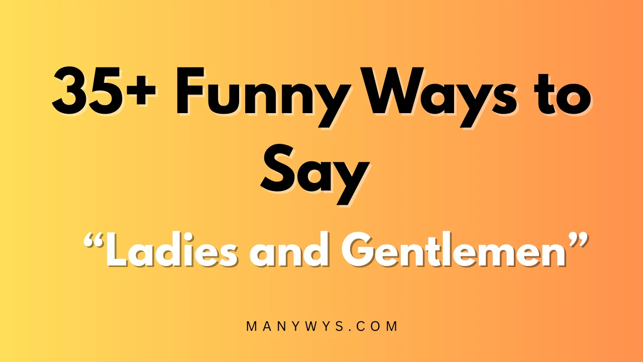 Ladies and Gentlemen