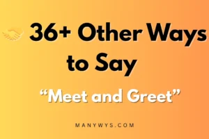 Meet and Greet