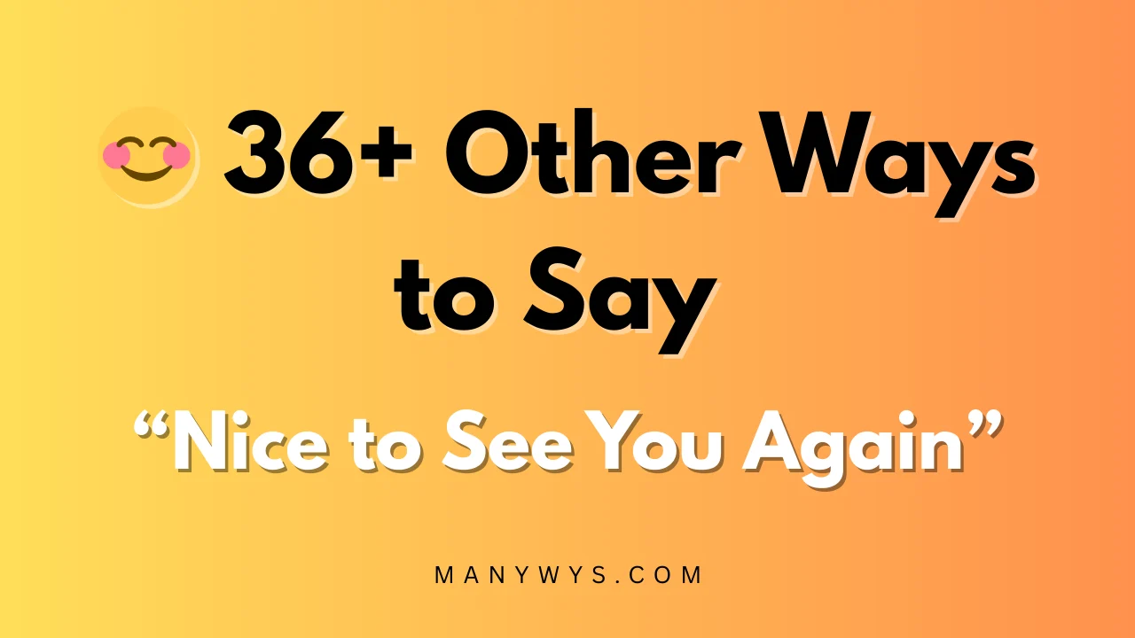 Nice to See You Again