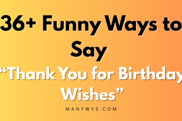 Thank You for Birthday Wishes