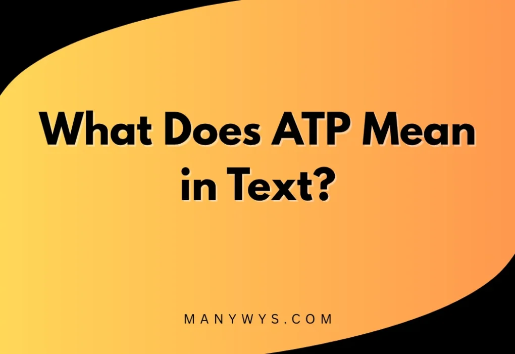 ATP Mean in Text