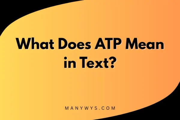 ATP Mean in Text