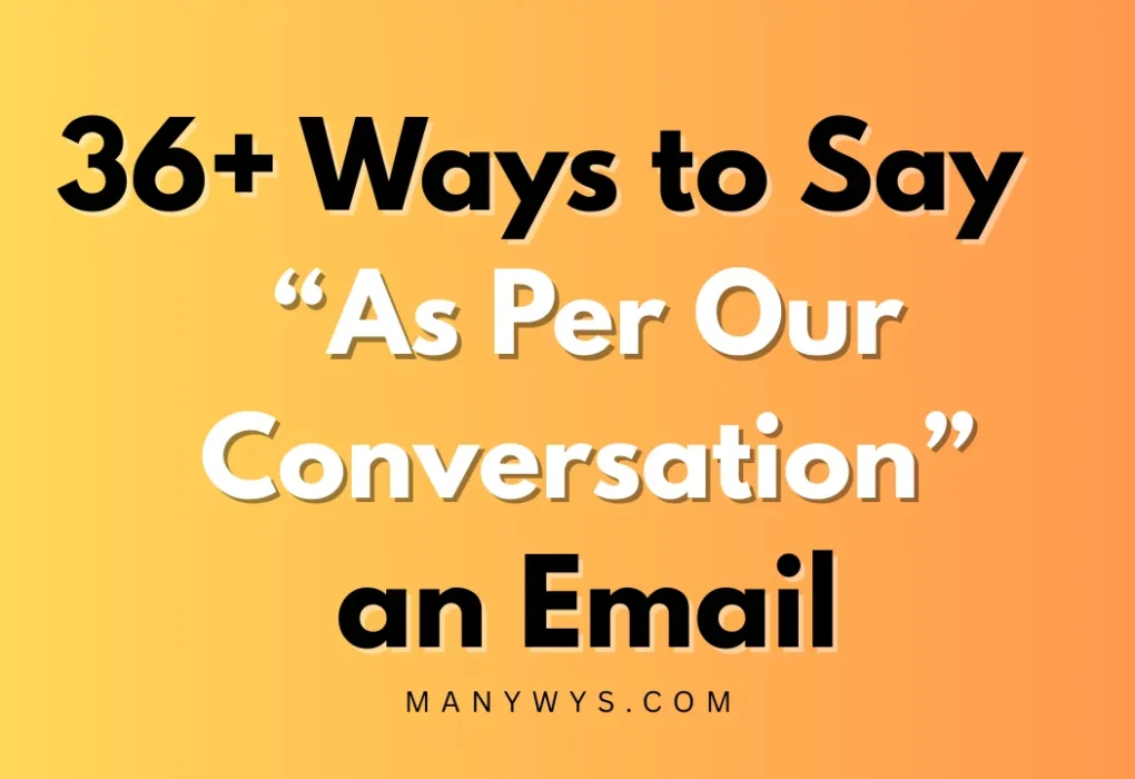 As Per Our Conversation