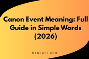 Canon Event Meaning