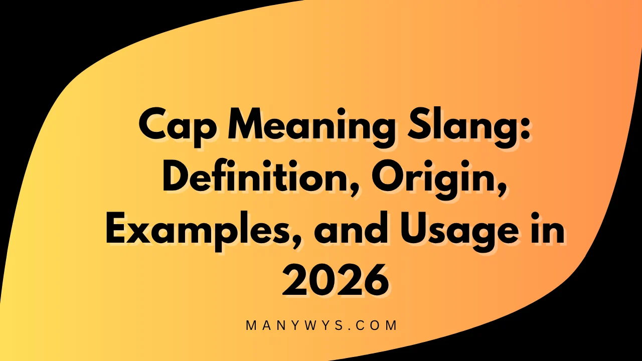 Cap Meaning Slang