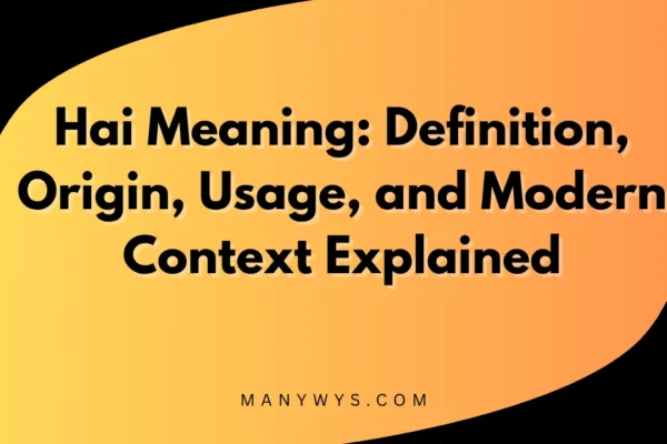 Hai Meaning