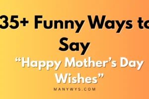 Happy Mother’s Day Wishes