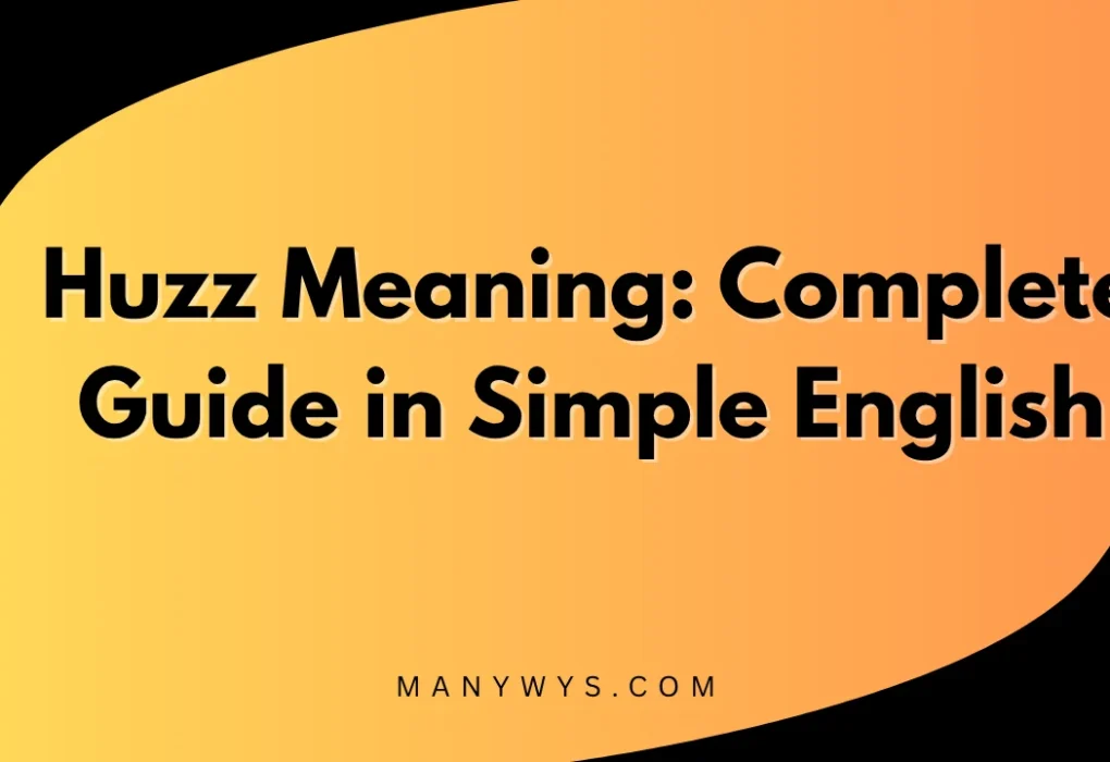 Huzz Meaning
