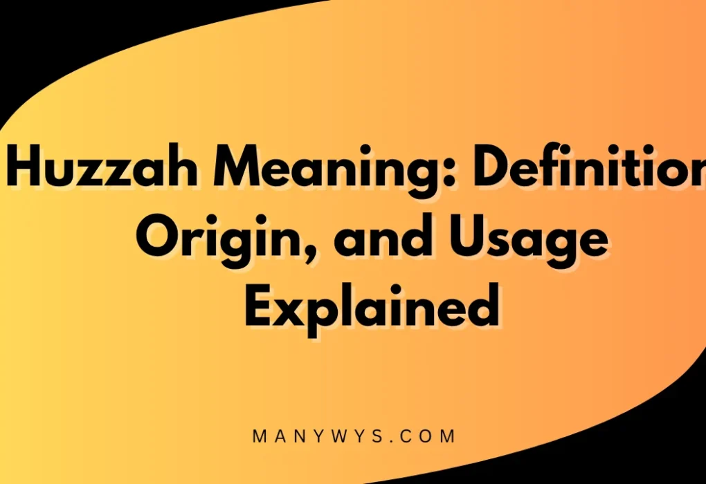 Huzzah Meaning