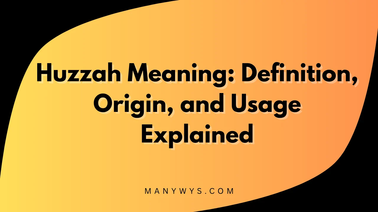 Huzzah Meaning