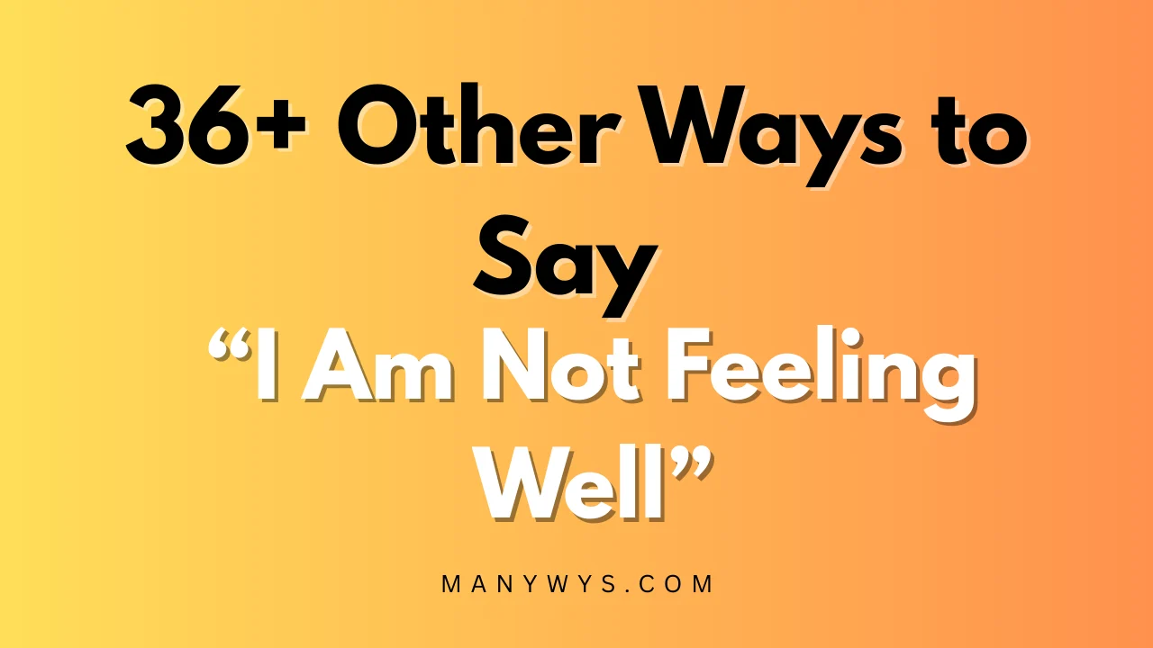 I Am Not Feeling Well