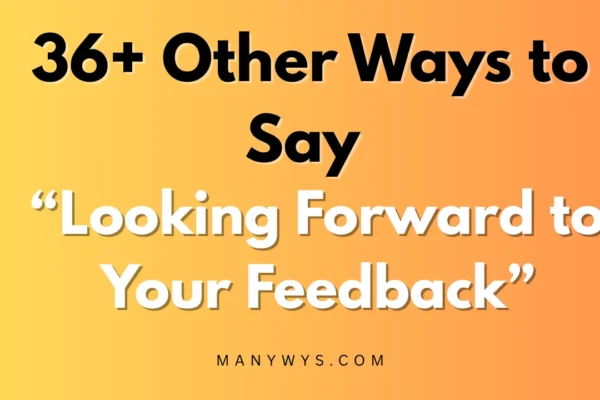 Looking Forward to Your Feedback