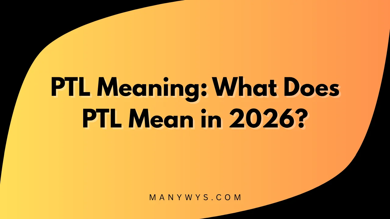 PTL Meaning