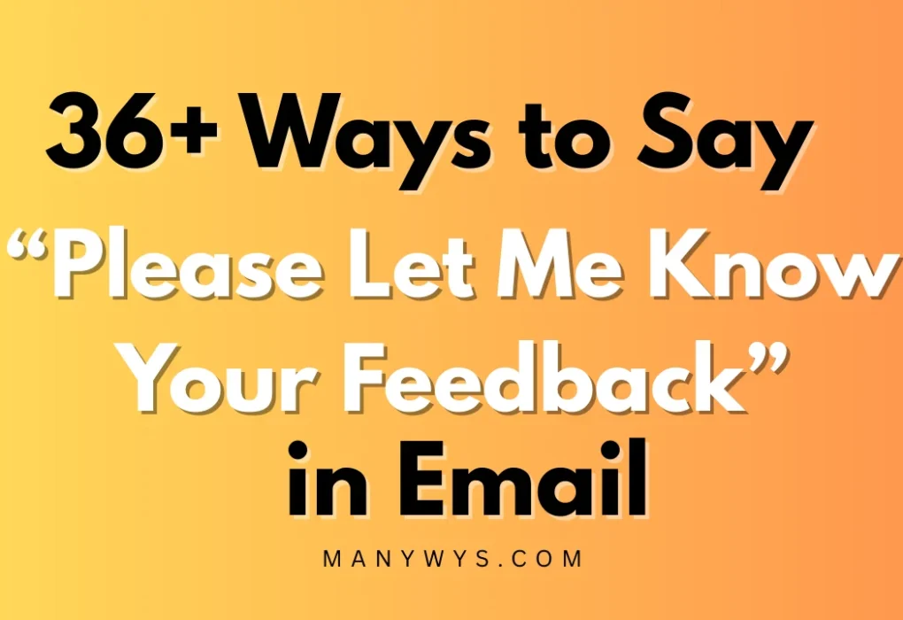 Please Let Me Know Your Feedback