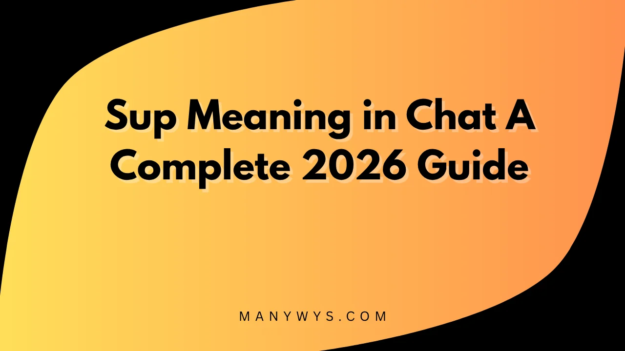 Sup Meaning in Chat