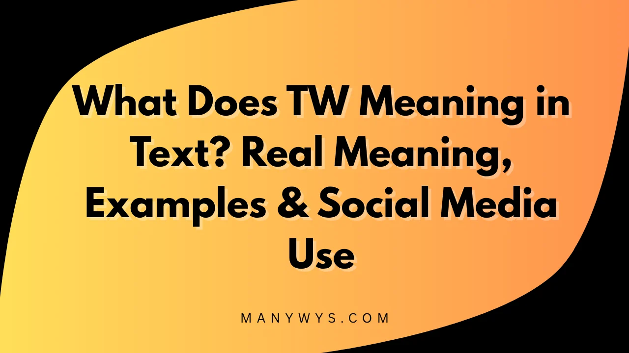 TW Meaning in Text