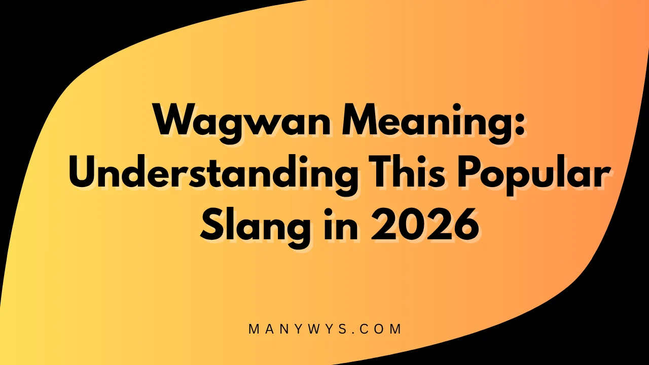 Wagwan Meaning