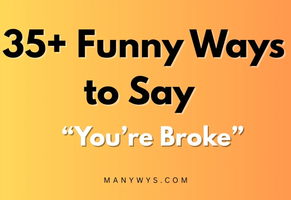 You’re Broke