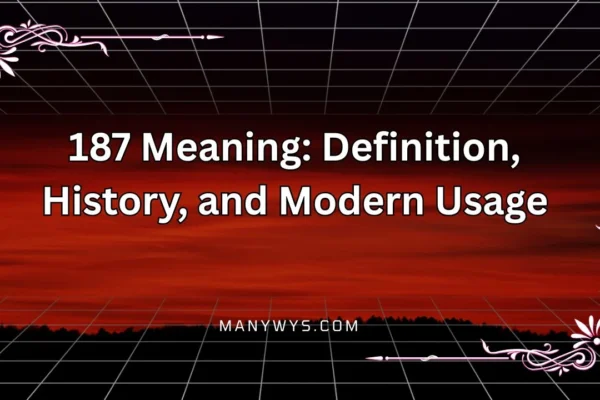 187 Meaning