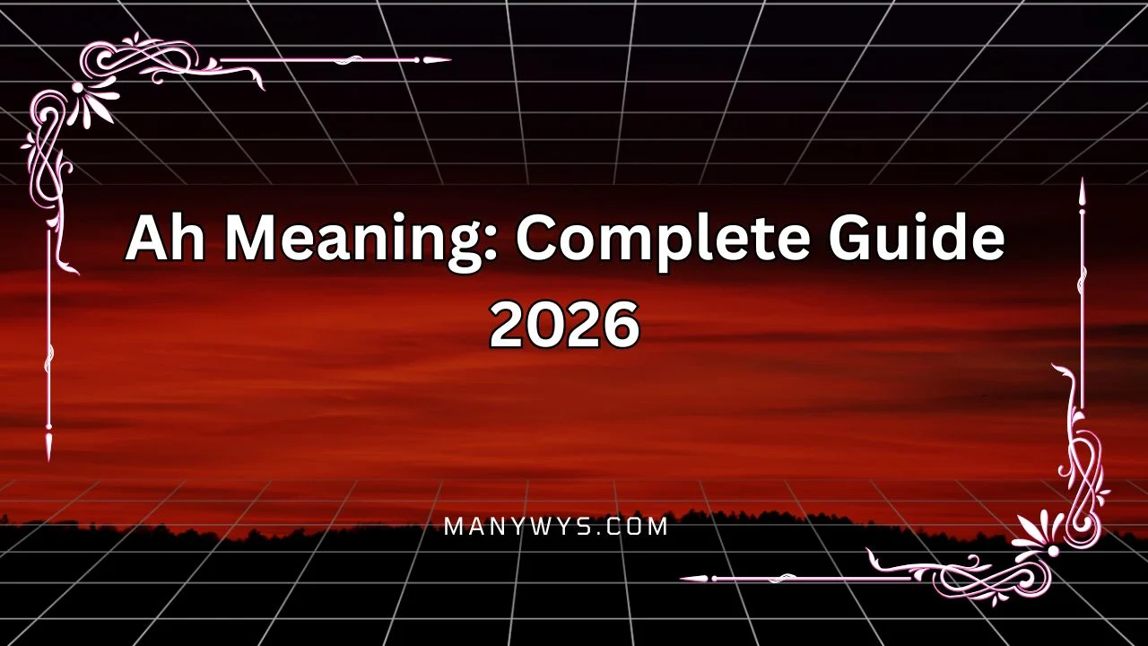 Ah Meaning