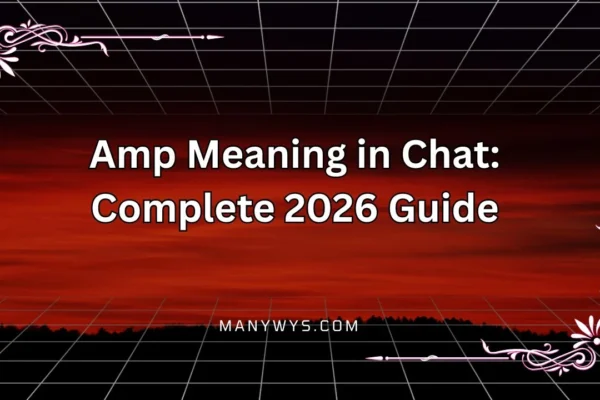 Amp Meaning in Chat