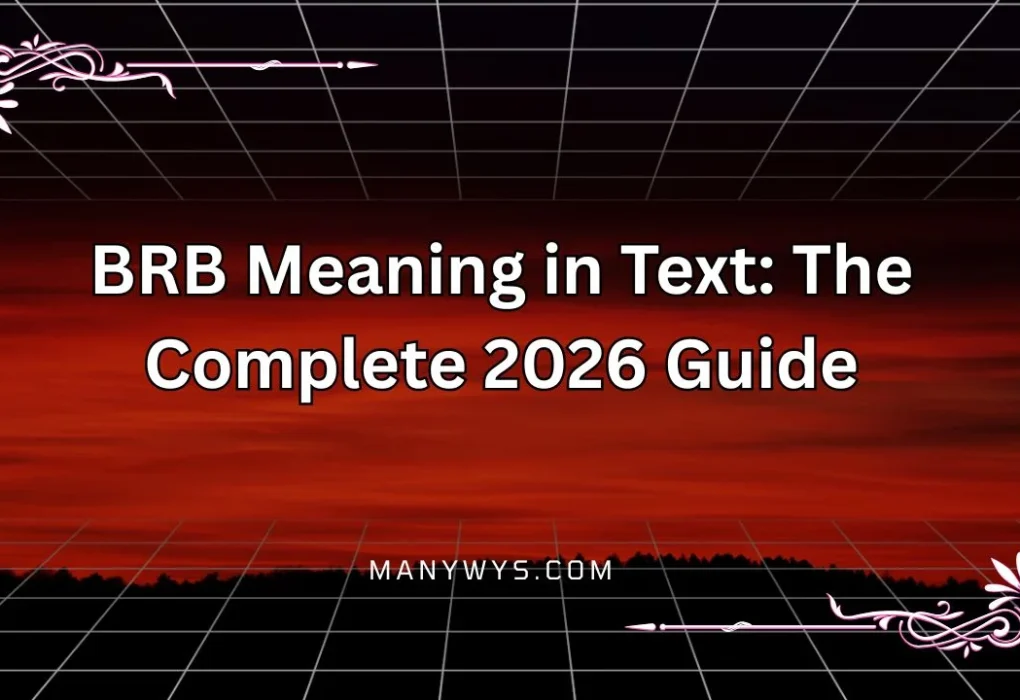 BRB Meaning in Text