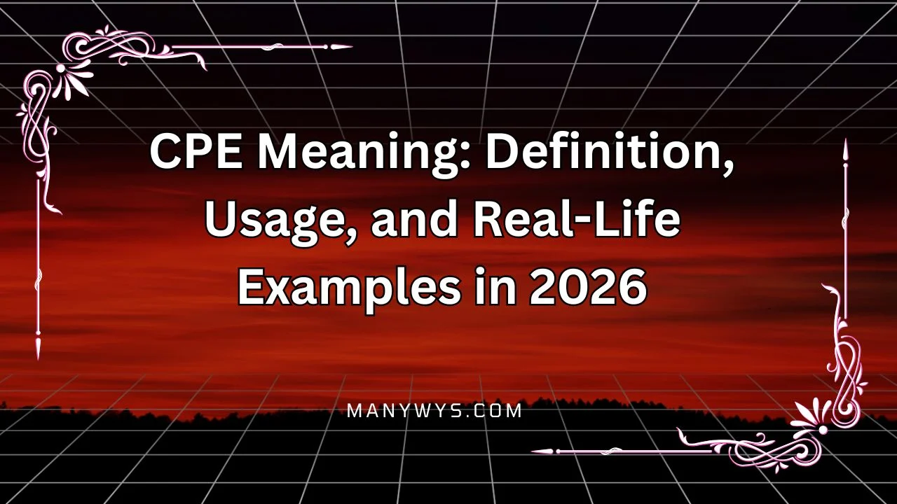CPE Meaning