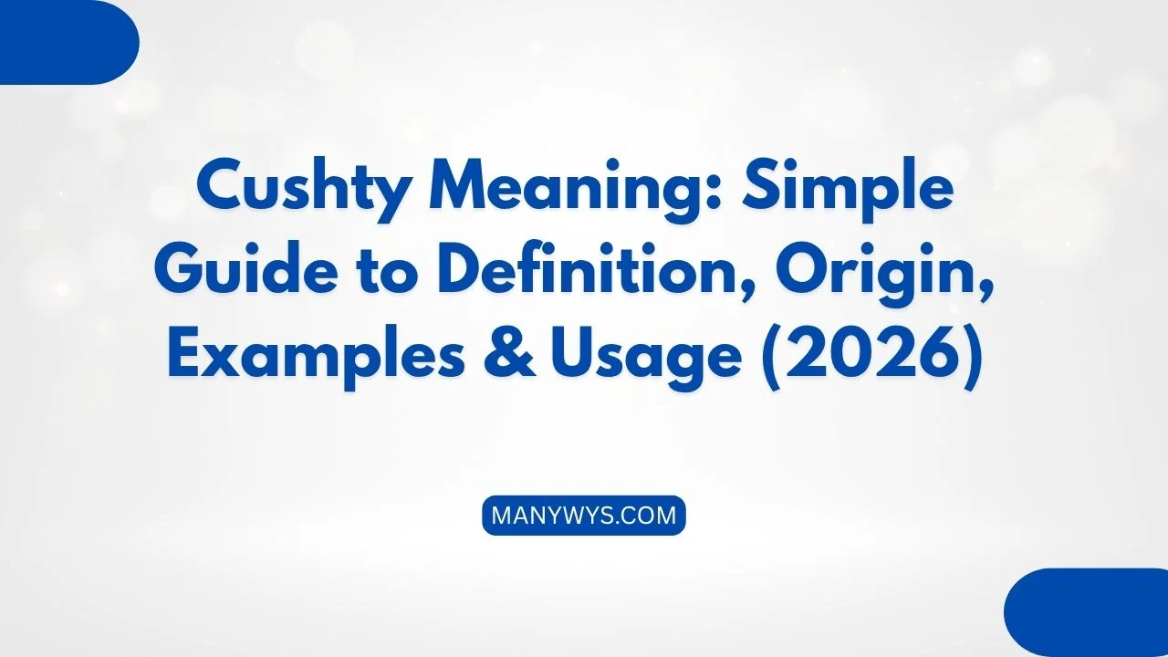 Cushty Meaning