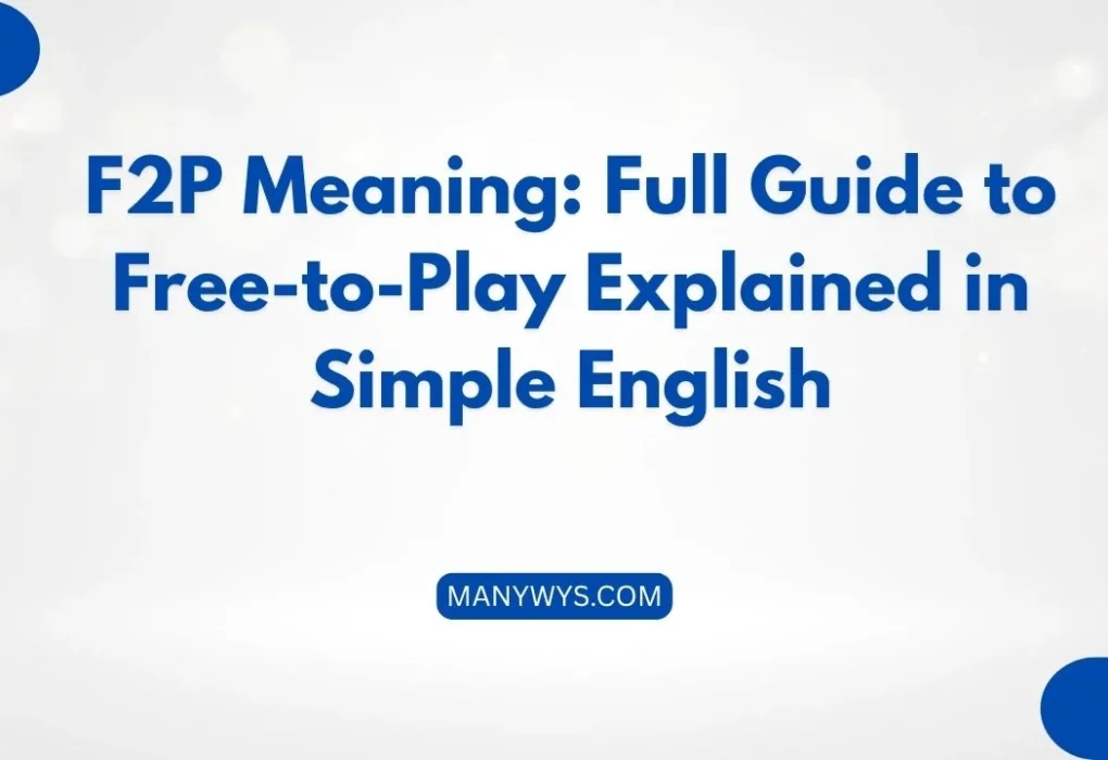 F2P Meaning