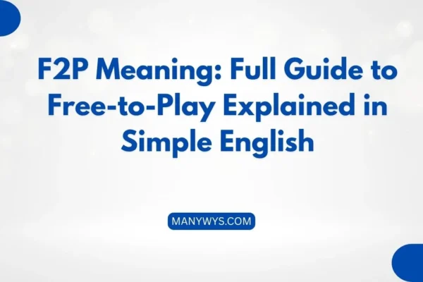 F2P Meaning