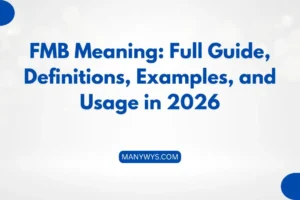 FMB Meaning