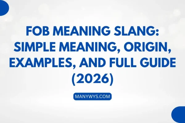 FOB Meaning Slang