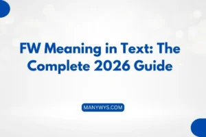FW Meaning in Text
