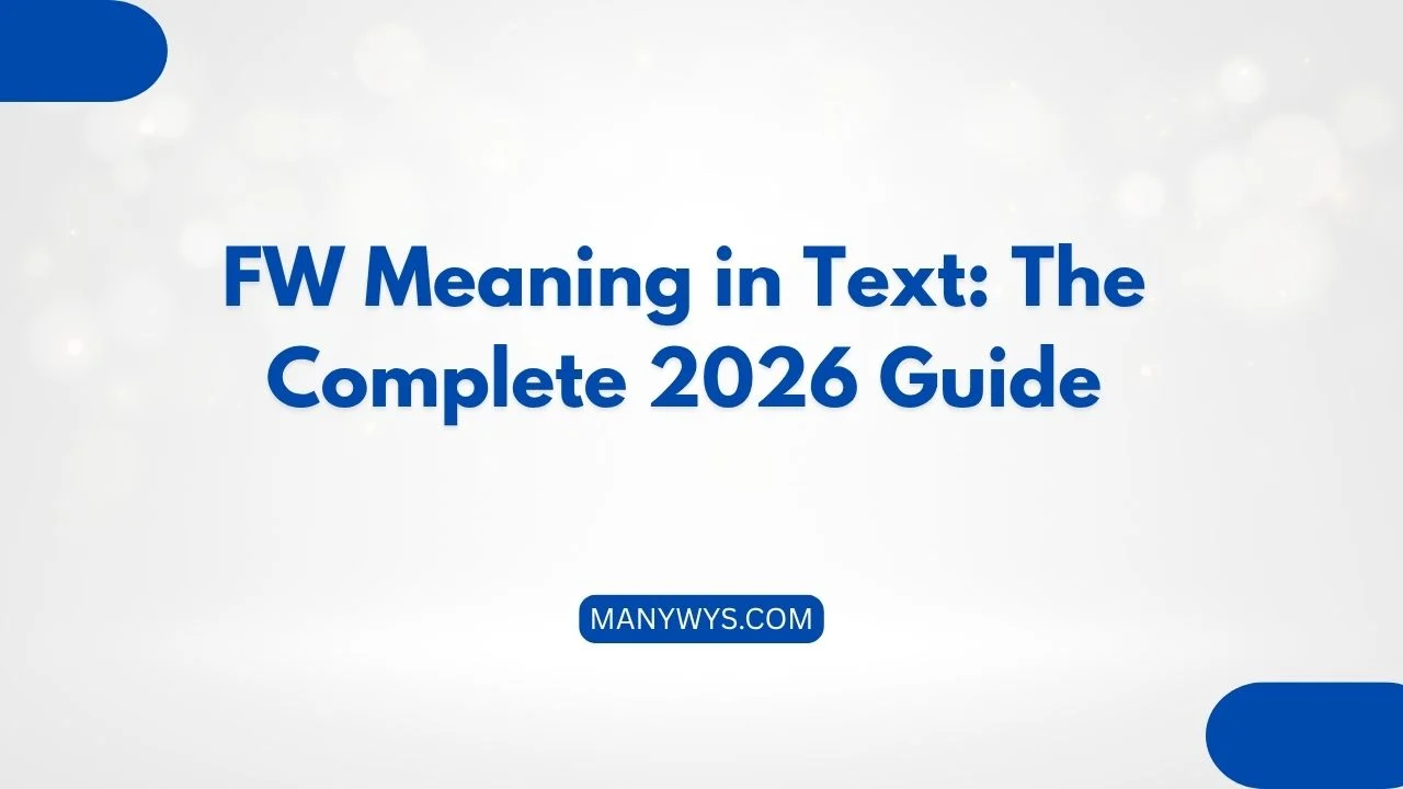 FW Meaning in Text