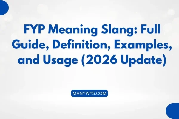 FYP Meaning Slang