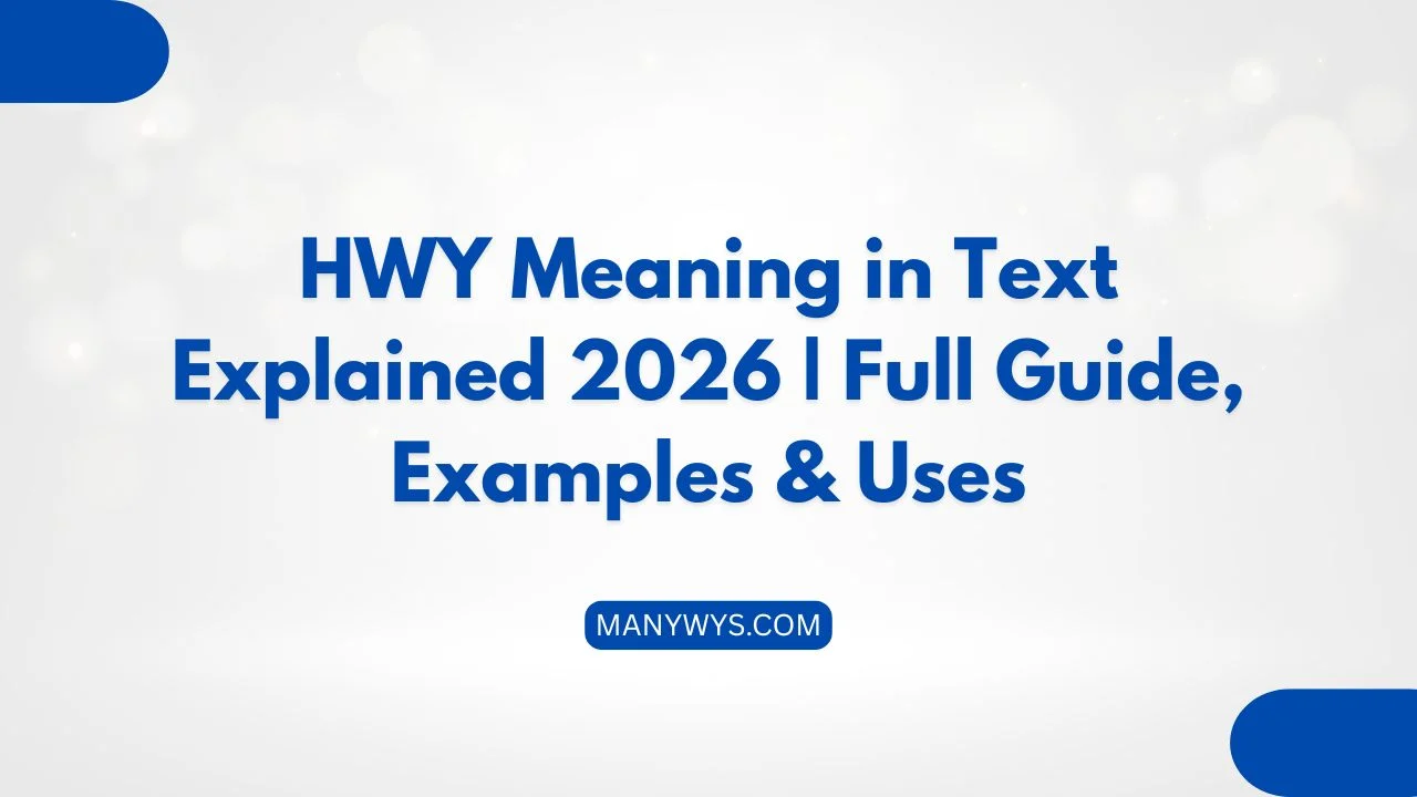HWY Meaning in Text