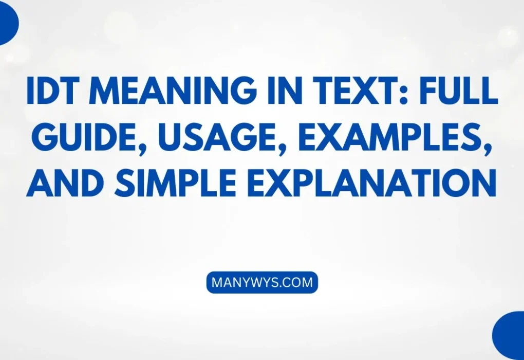 IDT Meaning in Text