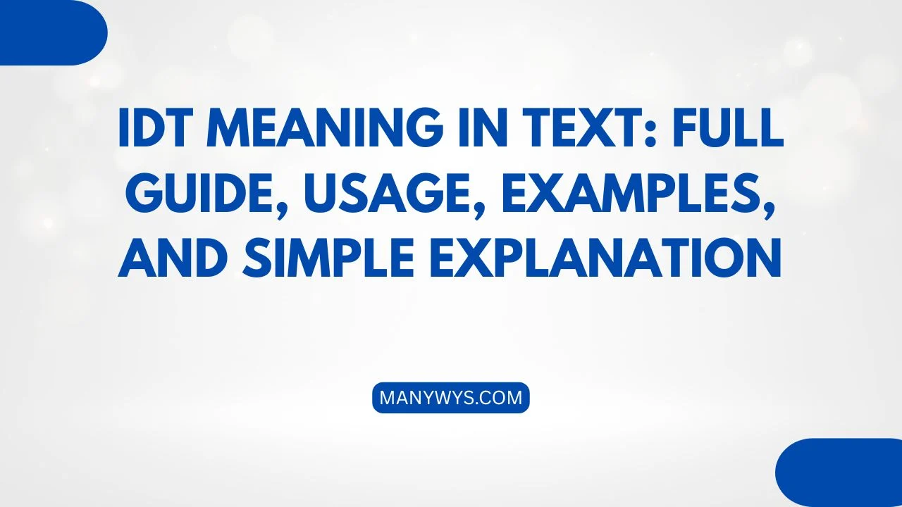 IDT Meaning in Text