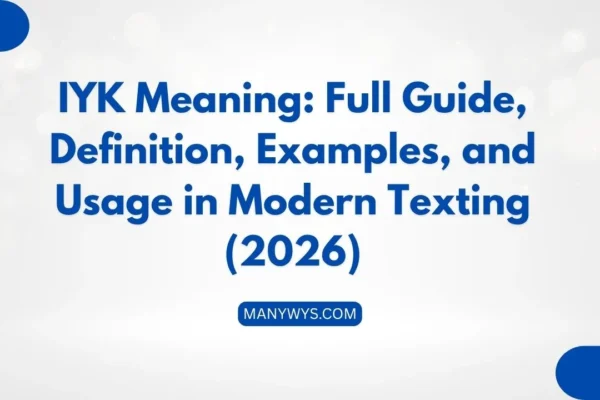 IYK Meaning