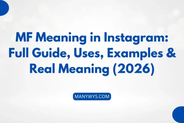 MF Meaning in Instagram