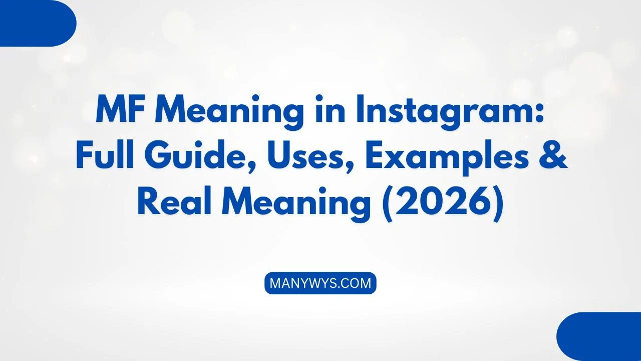 MF Meaning in Instagram
