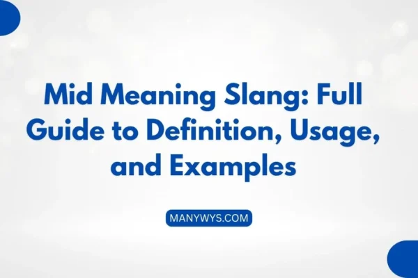 Mid Meaning Slang